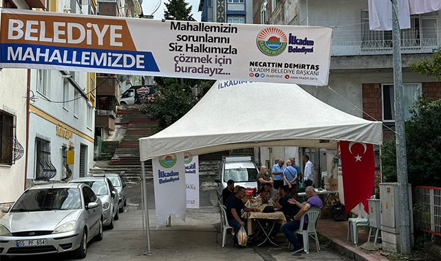 İlkadım'da hizmet çadırı mahalle sorunlarına çözüm oluyor