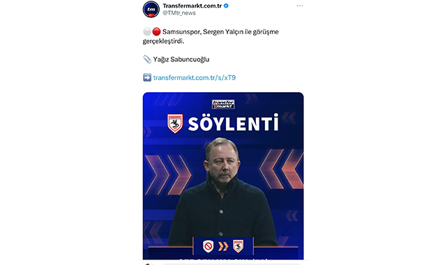 Samsunspor, Sergen Yalçın ile bir görüşme gerçekleştirdi