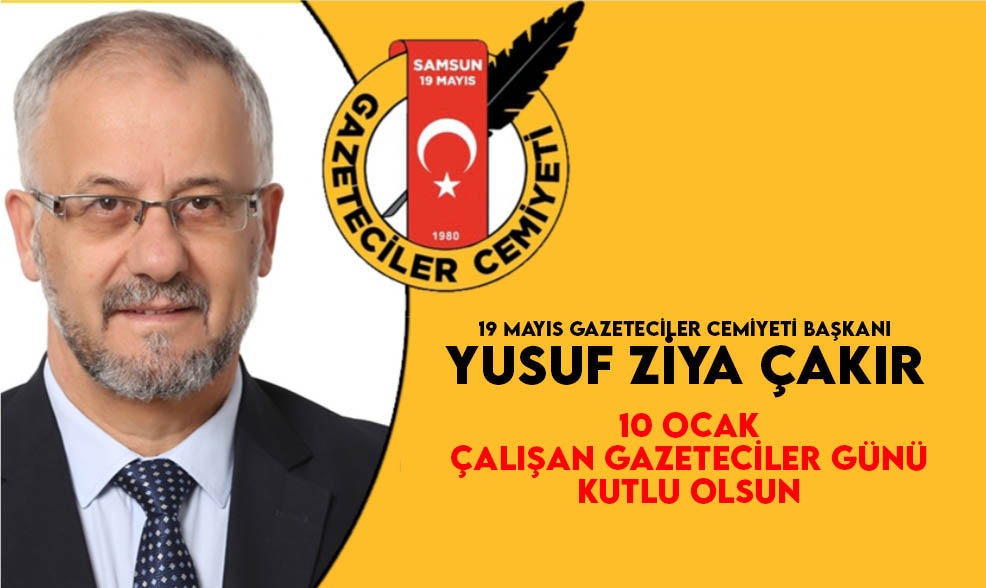 Cemiyet Başkanı Yusuf Ziya Çakır'dan '10 Ocak' mesajı