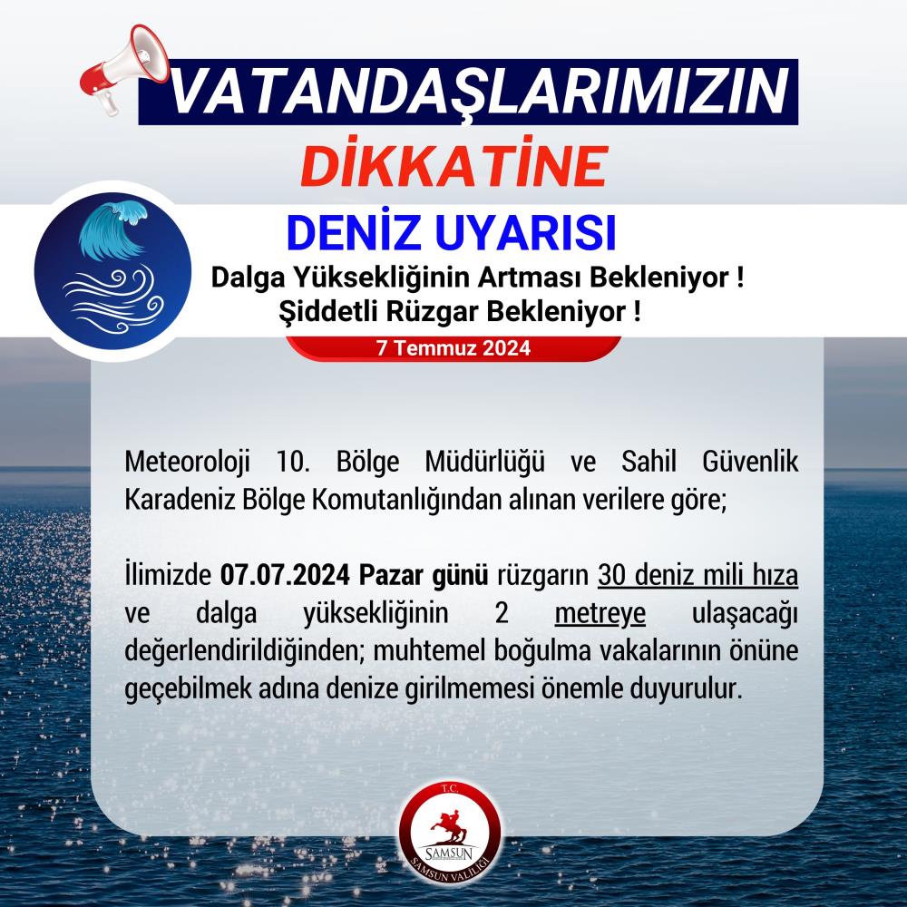 Samsun'da bugün denize girmeyin! Valilik uyardı