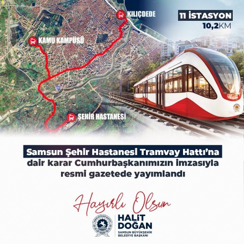Samsun Büyükşehir Başkanı Doğan'dan yeni tramvay hattı ile ilgili özel açıklama