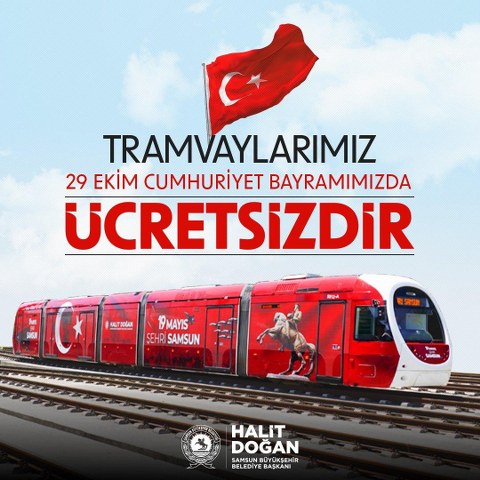 Samsun'da 29 Ekim'de tramvaylar ücretsiz olacak