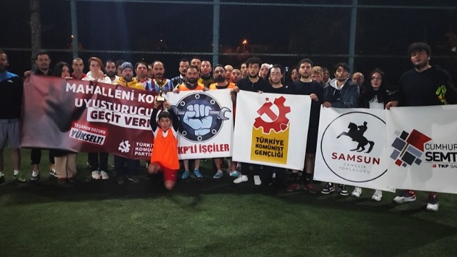 Samsunlu komünistler uyuşturucuya karşı futbol turnuvası düzenledi