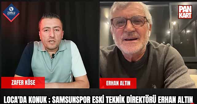Samsunspor'un eski Teknik Direktörü Erhan Altın: 'Samsunspor masa başında maç kaybetti'