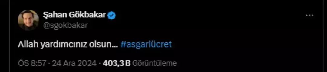 Asgari ücret zammına Şahan Gökbakar’dan 3 kelimelik yanıt!