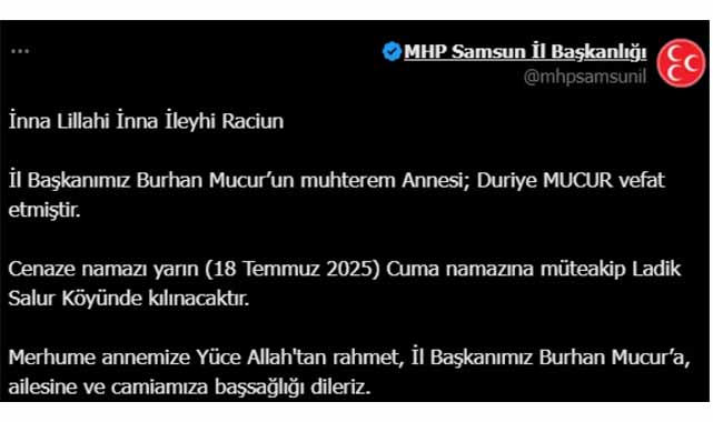 MHP Samsun İl Başkanı Mucur'un acı günü
