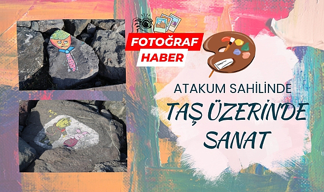 Atakum sahilinde taş üzerinde sanat