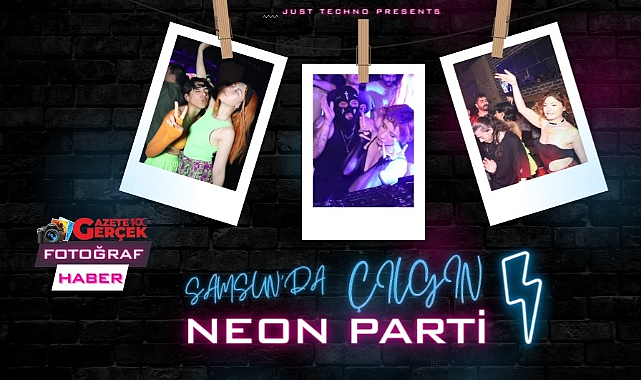 Samsun'da çılgın neon parti