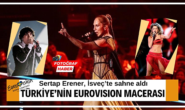 Eurovision'da Sertap Erener sahne aldı İşte Türkiye'nin geçmişten bugüne Eurovision macerası