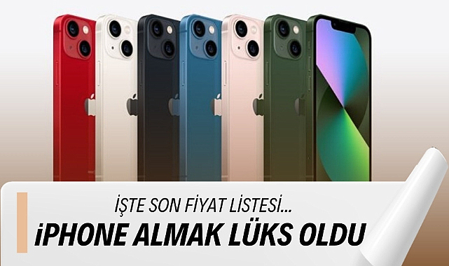 iPhone fiyatları dudak uçuklatıyor İşte güncel fiyat listesi