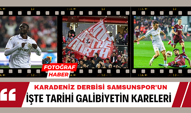 Samsunspor'un Trabzonspor zaferinin görüntüleri