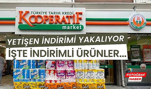 Tarım Kredi marketlerindeki indirimli ürünler işte fiyatlar