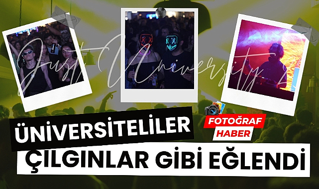 Üniversiteliler muhteşem partiyle stres attı