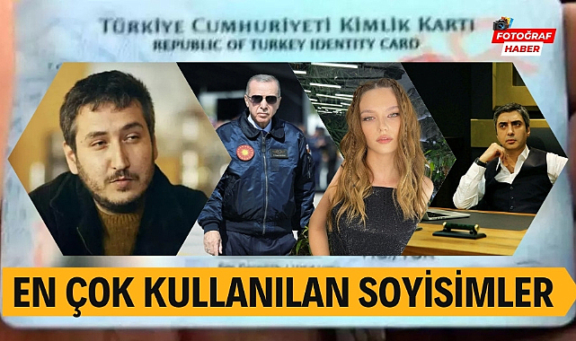 Türkiye'de en çok kullanılan soyadları nelerdir? İşte en yaygın 30 soyisim