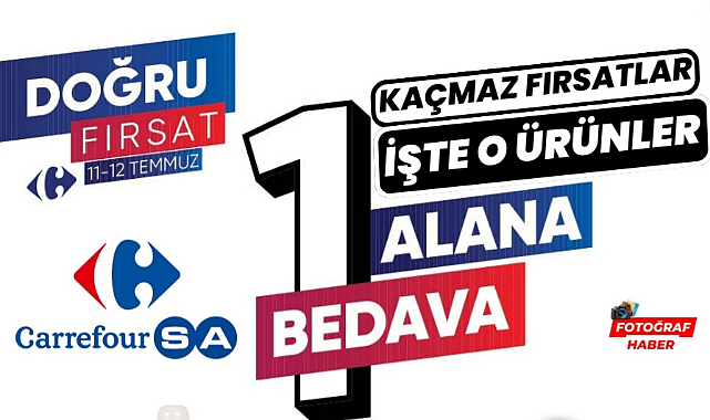 CarrefourSA'da bir çok ürün 1 alana 1 bedava