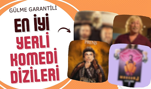 En iyi Türk komedi dizileri