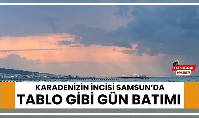 Samsun'da tablo gibi gün batımı
