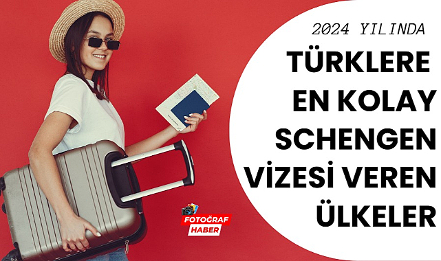 2024 yılında Türklere en kolay Schengen vizesi veren ülkeler
