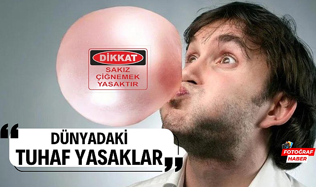 Ülkelerin tuhaf yasakları