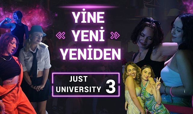 Just University 3 yine yeni yeniden