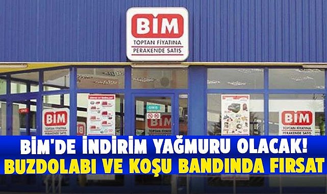 BİM'de indirim yağmuru olacak! Buzdolabı ve koşu bandında fırsat