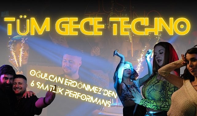 Oğulcan Erdönmez'den doğum gününde 6 saatlik performans