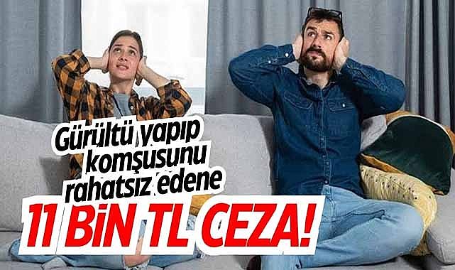 Çevre Kanunu’nda yenilemeler yapıldı: Gürültü cezası artırıldı