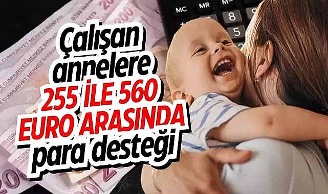 Çalışan anneler için büyük fırsat!