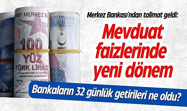Merkez Bankası'ndan talimat geldi: Mevduat faizlerinde yeni dönem