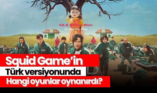 Squid Game’in Türk versiyonu olsa nasıl olurdu? Hangi çocuk oyunları oynanırdı?
