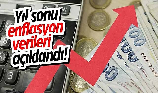 Yıl sonu enflasyon verileri açıklandı!