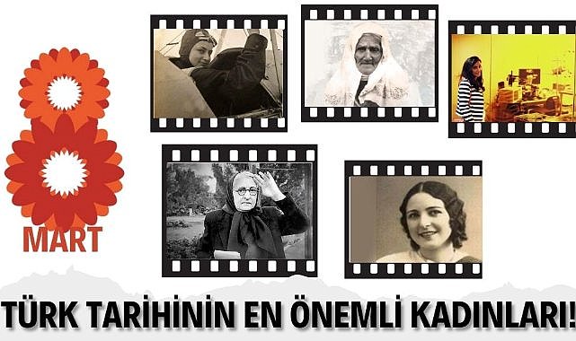 Türk tarihinin en önemli kadınları!