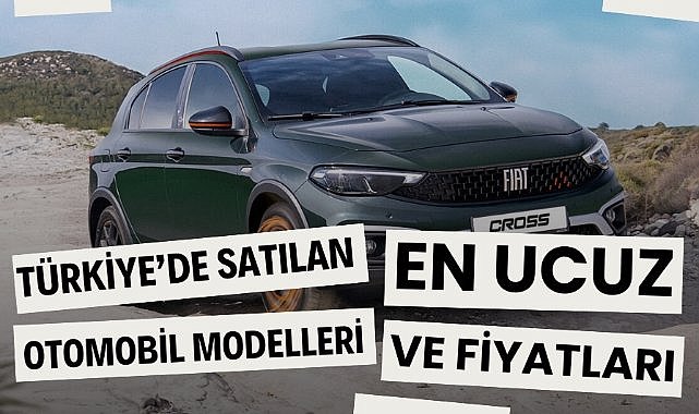 Türkiye'de satılan en ucuz otomobiller İşte model ve fiyatları