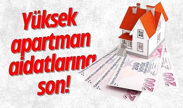 Yüksek aidatlara son!