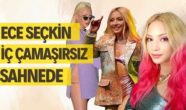 Ece Seçkin iç çamaşırsız sahnede