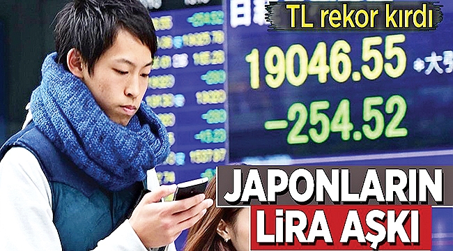 Japonlar’ın lira aşkı