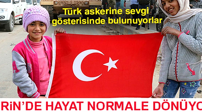 Afrin'de hayat normale dönüyor
