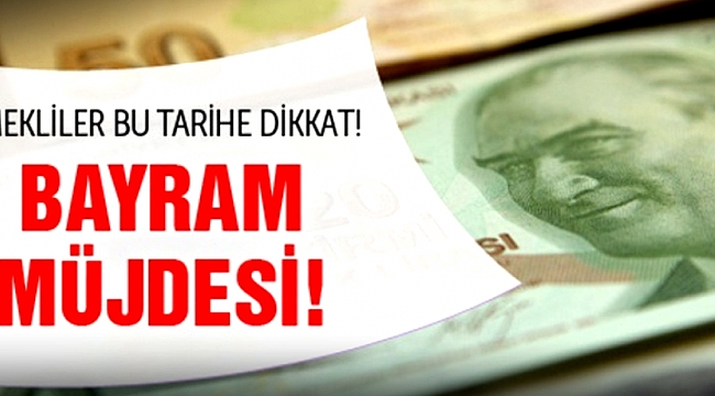 Emekliye bayram maaşı