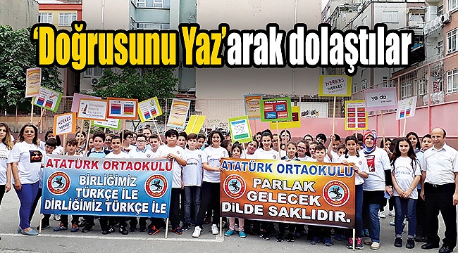 ‘Doğrusunu Yaz’arak dolaştılar
