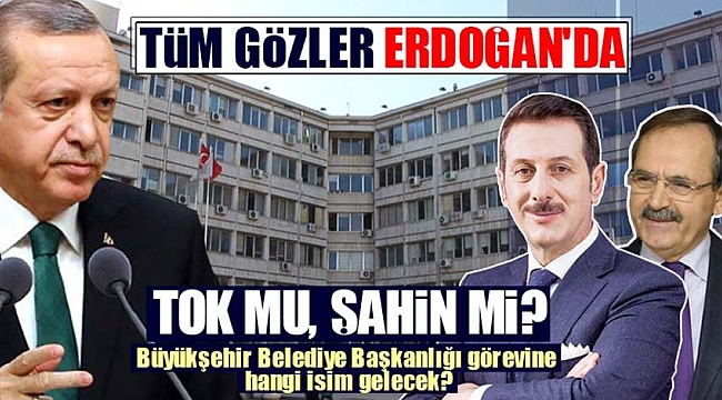 Gözler Erdoğan'da
