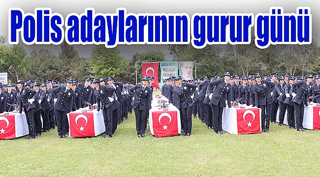 Polis adaylarının gurur günü