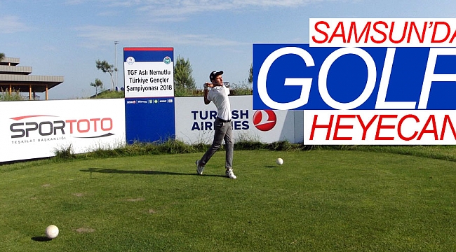Samsun’da golf heyecanı