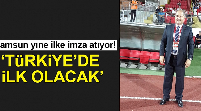 Türkiye'de ilk olacak
