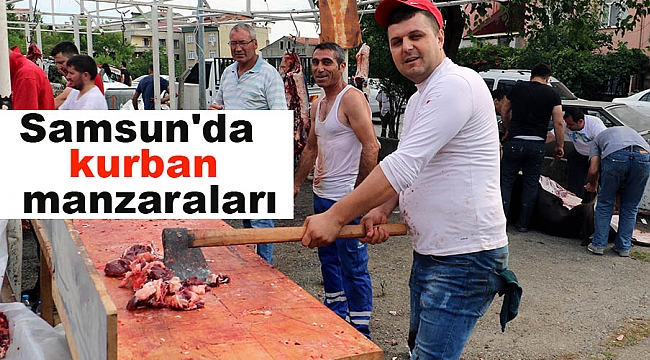 Samsun'da kurban manzaraları