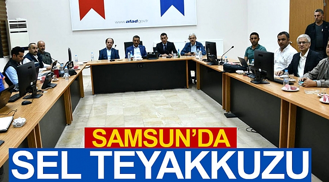 Samsun'da sel teyakkuzu
