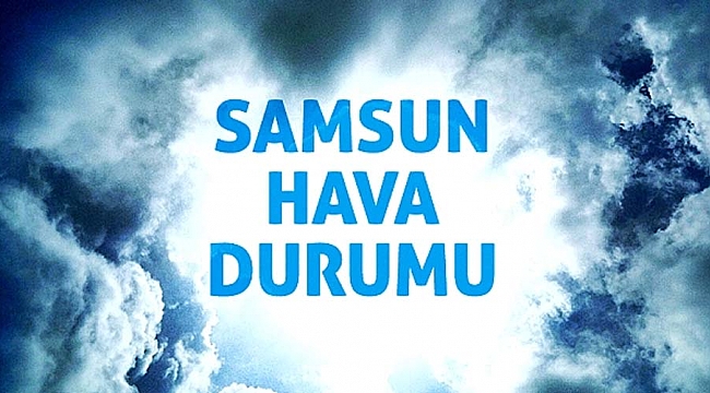 Samsun hava durumu