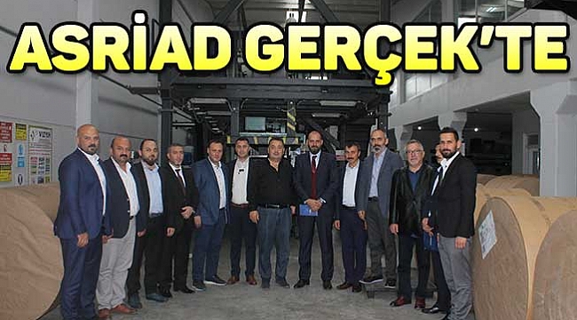 ASRİAD GERÇEK'TE