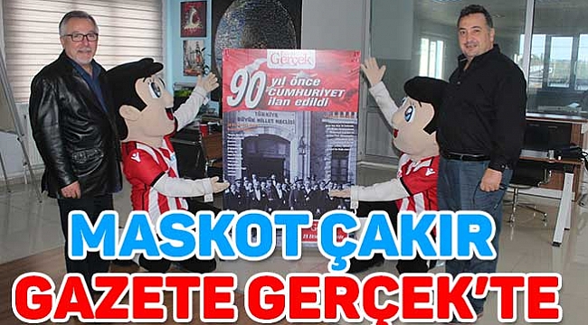 MASKOT ÇAKIR GAZETE GERÇEK’TE