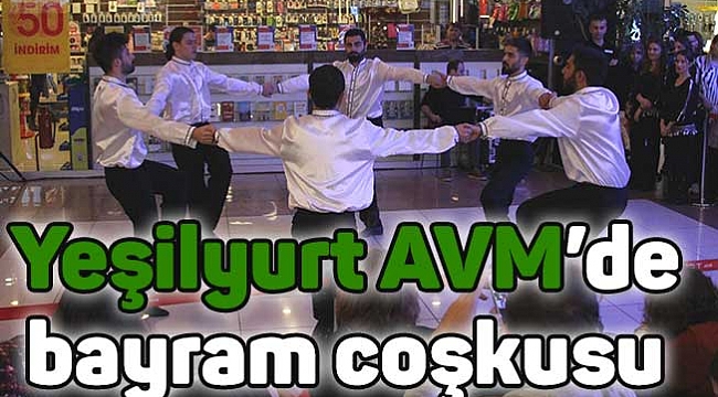 Yeşilyurt AVM’de bayram coşkusu