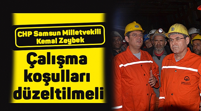 Çalışma koşulları düzeltilmeli